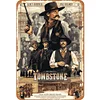 Tombstone West Cowboy Movie - Metal Tin Signs(8*12Inch/12*16Inch)