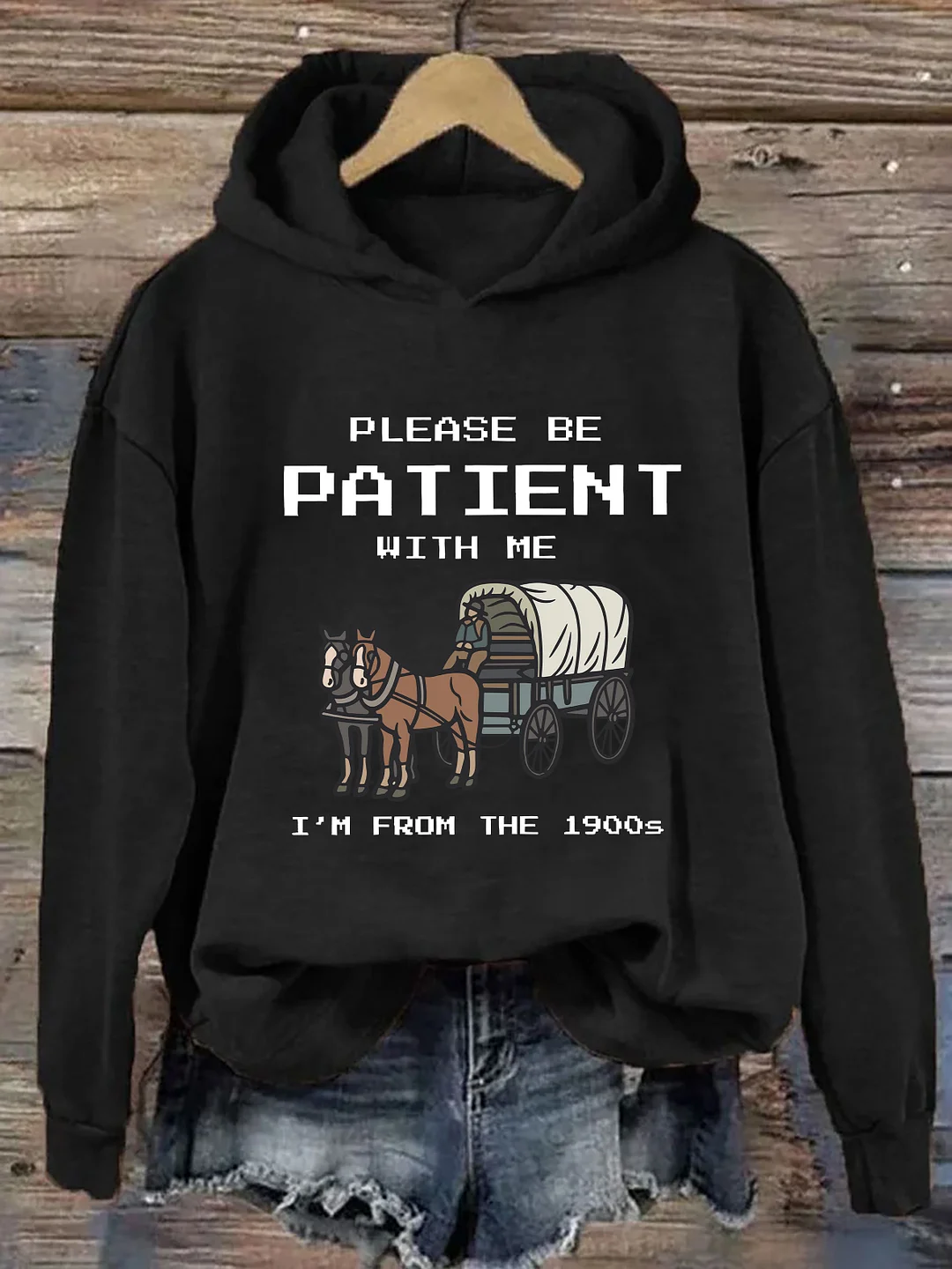 Please Be Patient With Me Hoodie