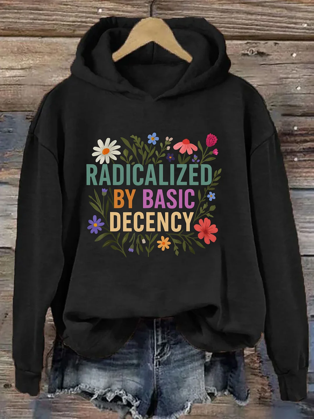 Radicalized by Basic Decency Hoodie