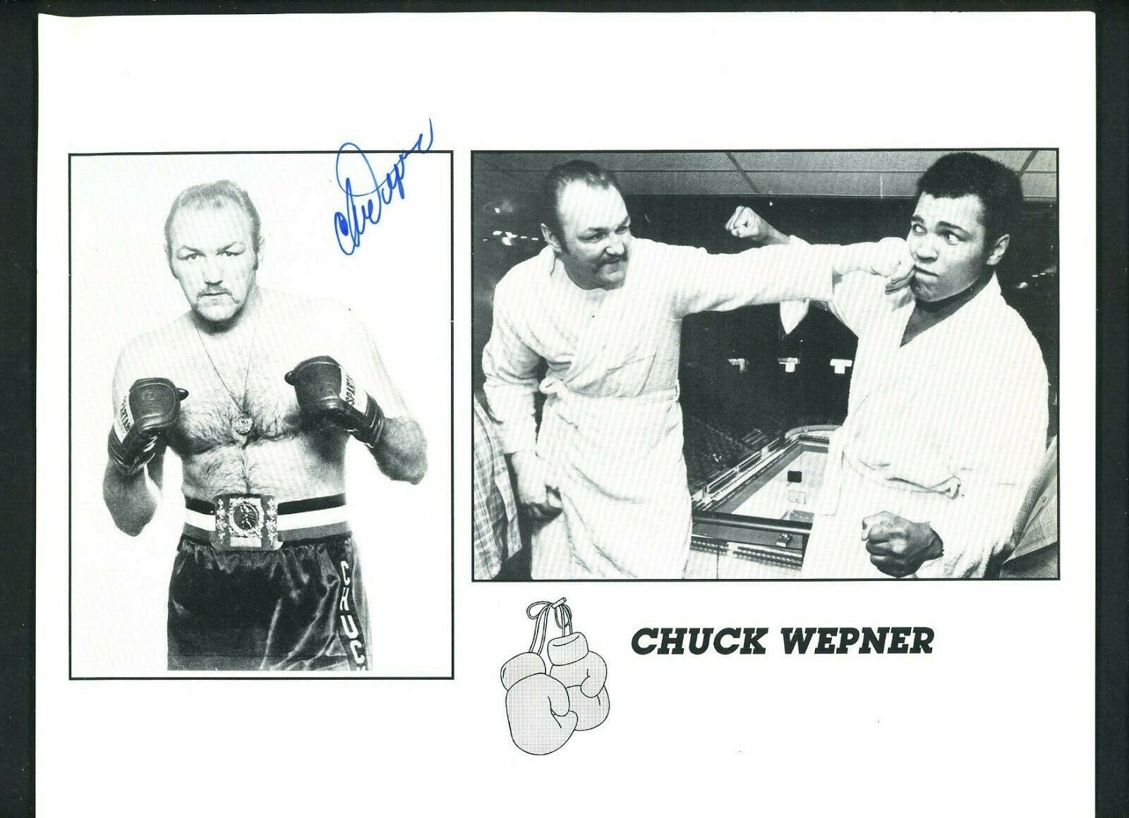 Chuck Wepner Signed Autographed 8 1/2 x 11 Photo Poster painting with Muhammad Ali