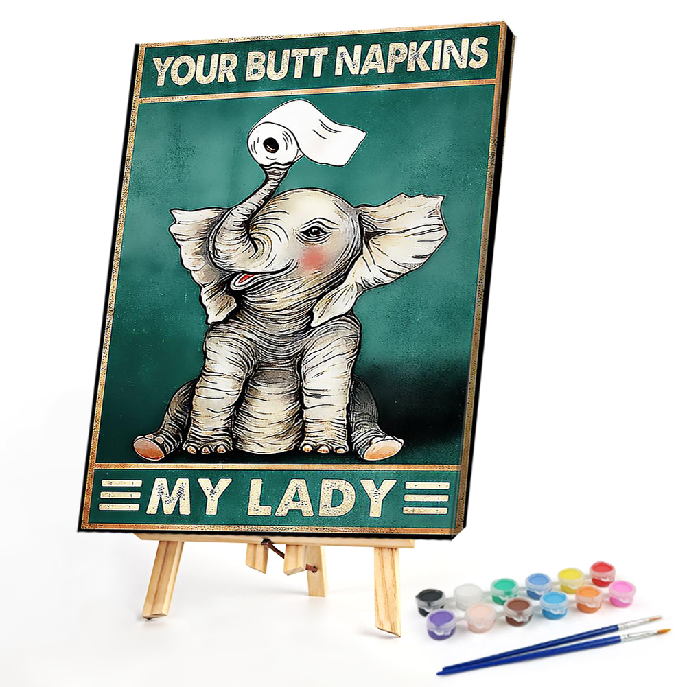 

40*50CM - Paint By Numbers - Your Butt Napkins My Lady, 501 Original