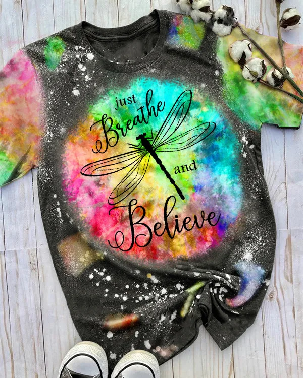 Just Breathe and Believe Dragonfly Print T-Shirt
