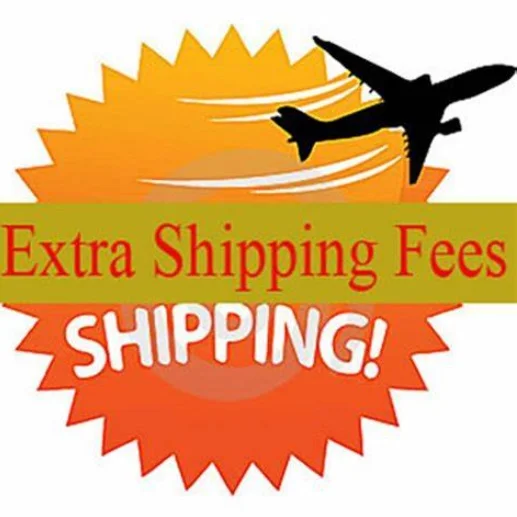 Extra Shipping Fee