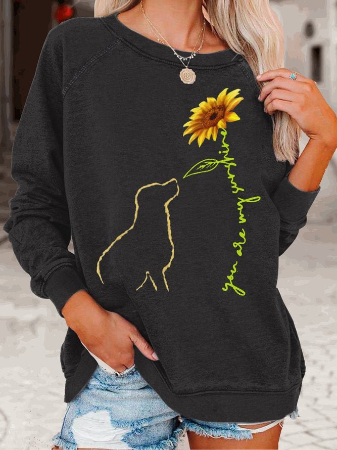 Womens You Are My Sunshine Dog Lover Letters Sweatshirt