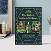 The Holistic Guide to Wellness Paperback The Lost Book of Herbal Remedies (A5)