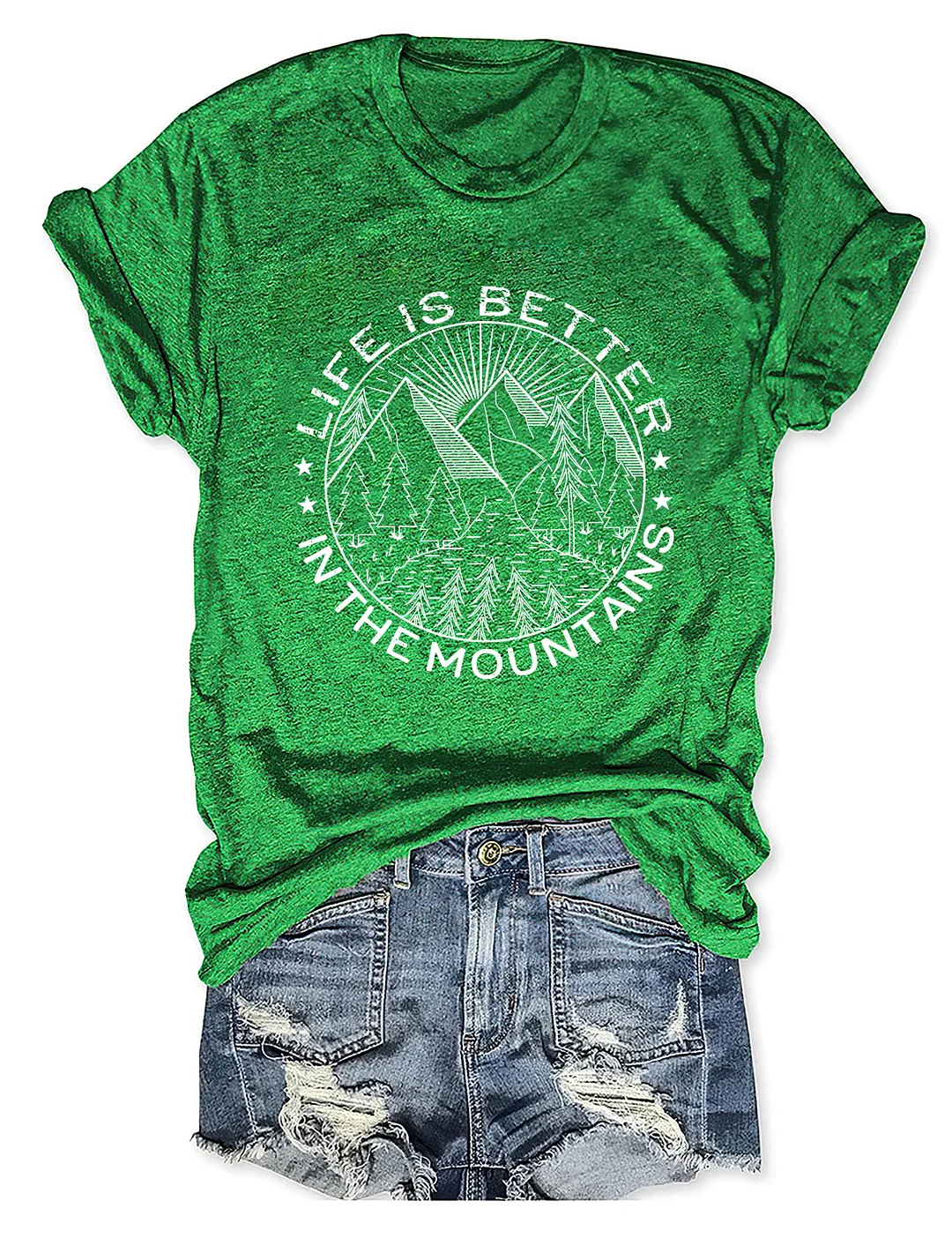 Life Is Better In The Mountains T-shirt