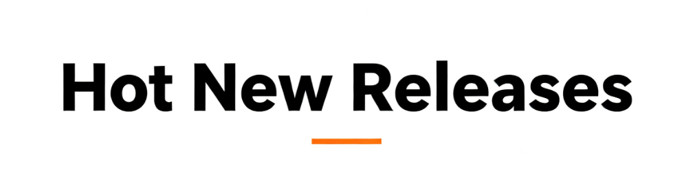 Hot New Releases
