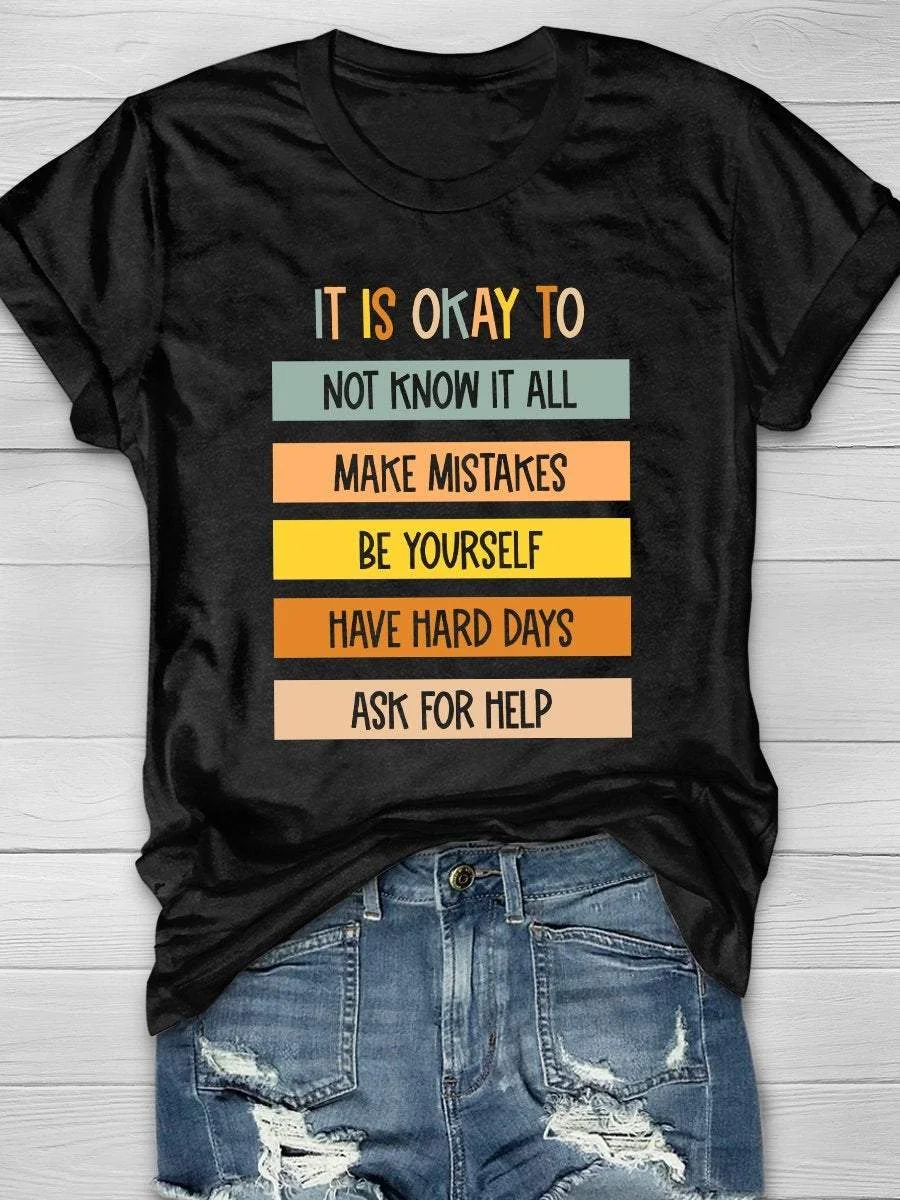 It Is Okay Print Short Sleeve T-shirt