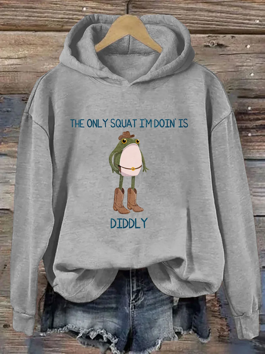 The Only Squat I’M Doin’ Is Diddly Hoodie