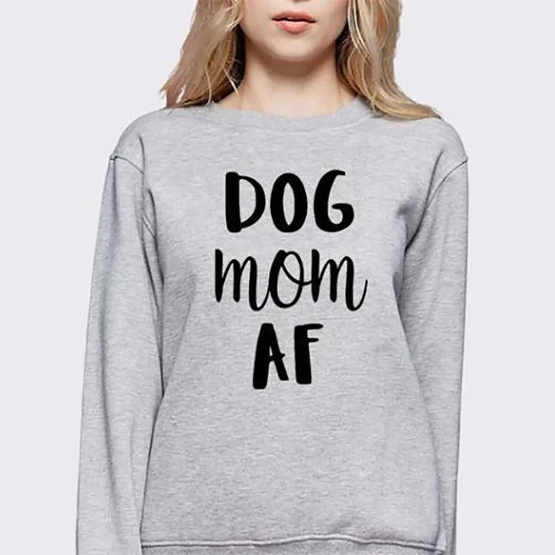 Casual Dog Mom AF Letter Printed Sweatshirt