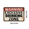 Warning Excessive Drinking Zone - Vintage Metal Signs(8*12Inch) - Warning