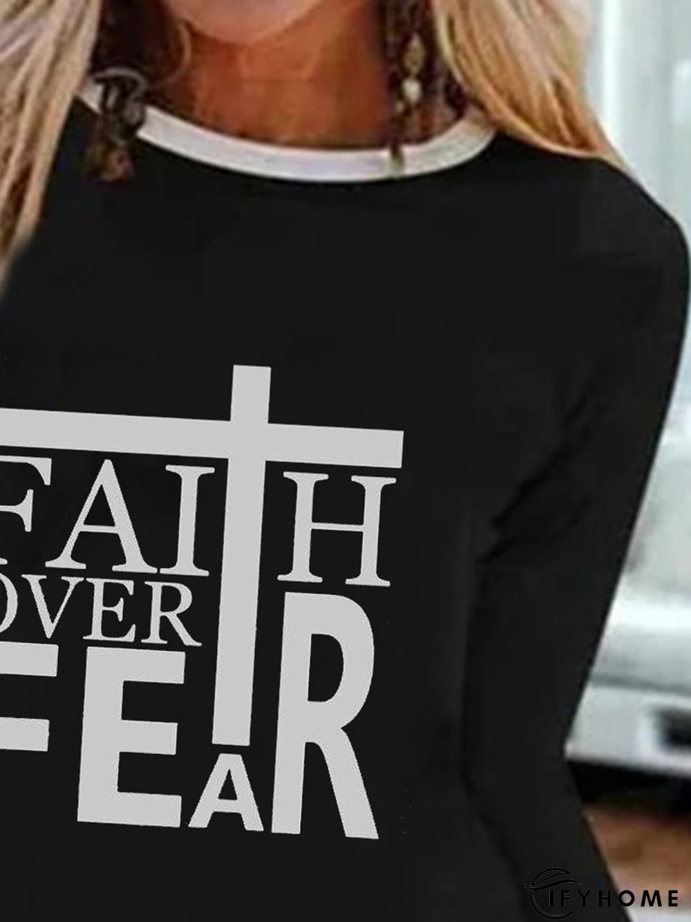 Faith Over Fear Letters Printed Long Sleeves Crew Neck Casual Top | IFYHOME