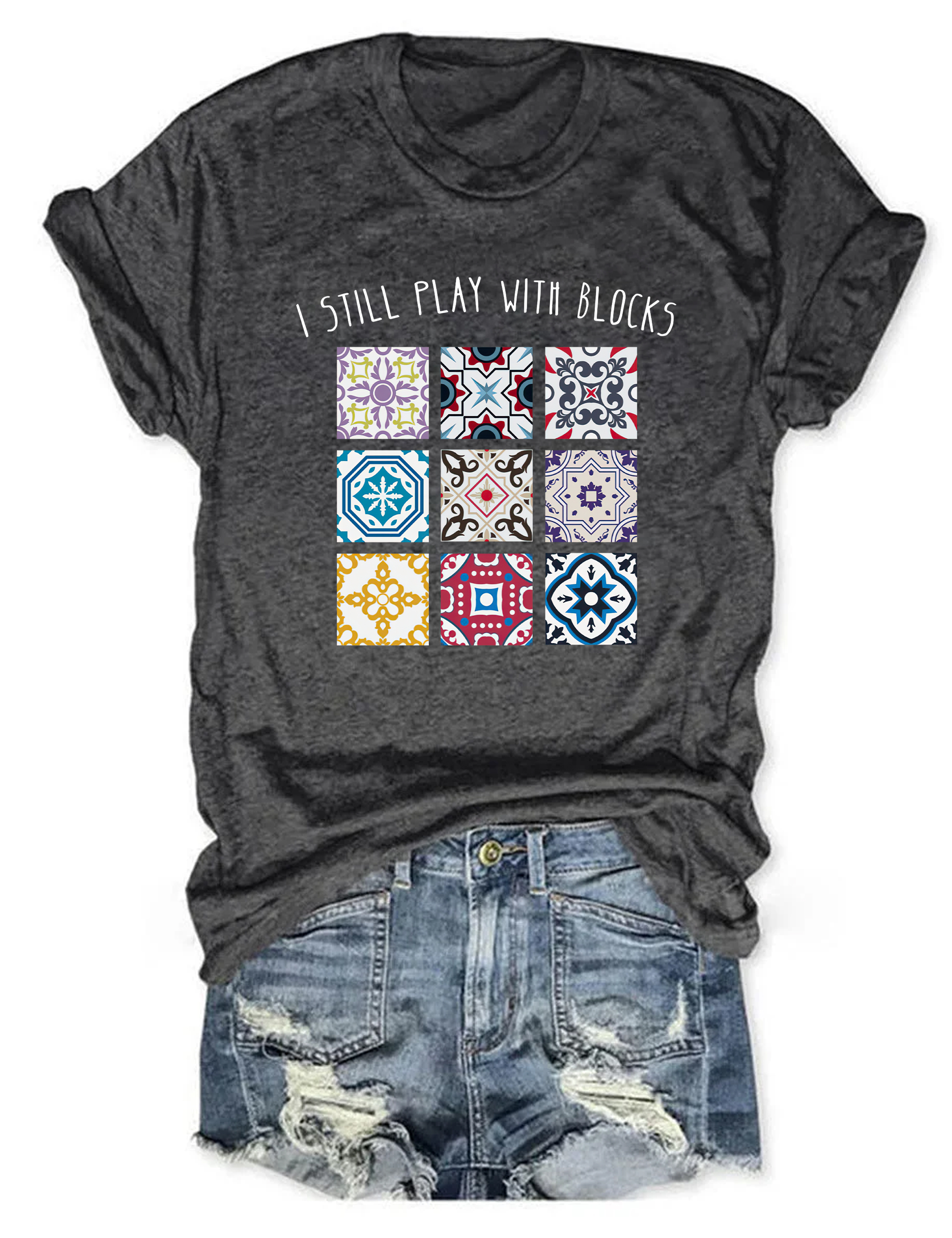 I Still Play With Blocks T-Shirt