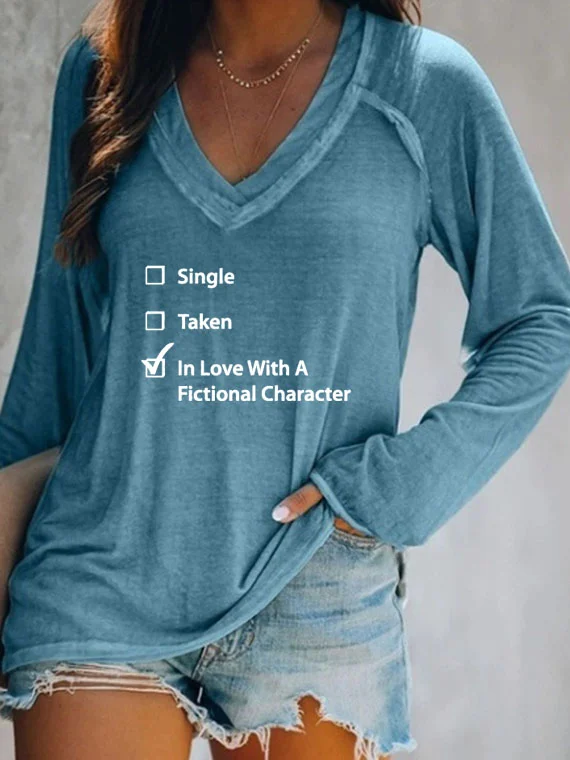 Single Taken In Love V-neck Long Sleeve T-shirt
