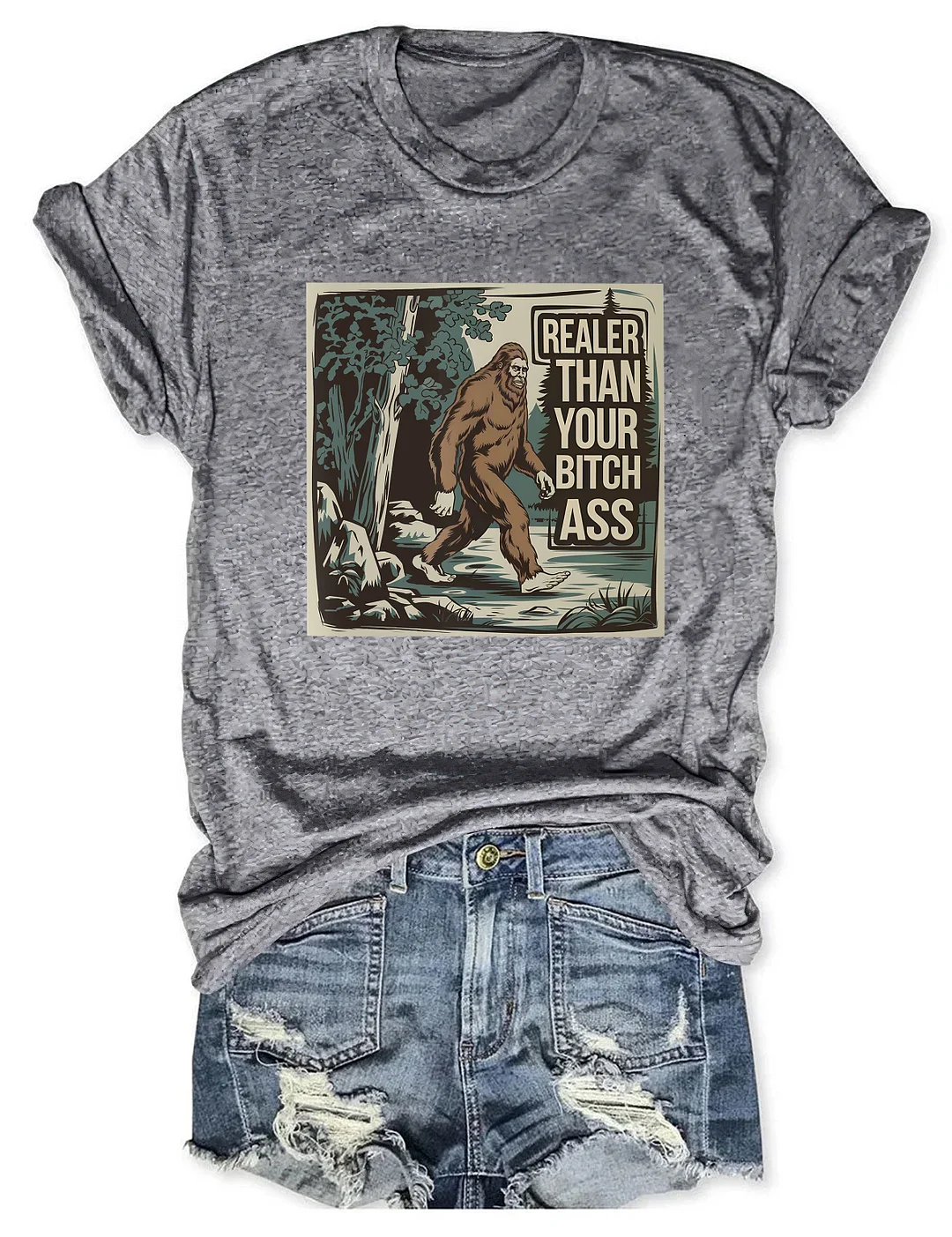 Realer Than Your Bitch Ass Funny Nature Lover T-shirt