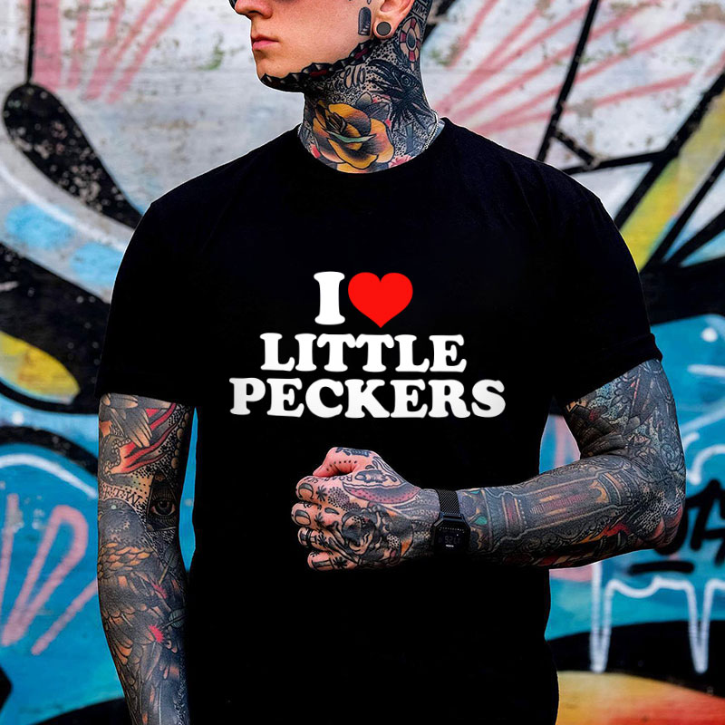 I LOVE LITTLE PECKERS Letter Black Print TShirt