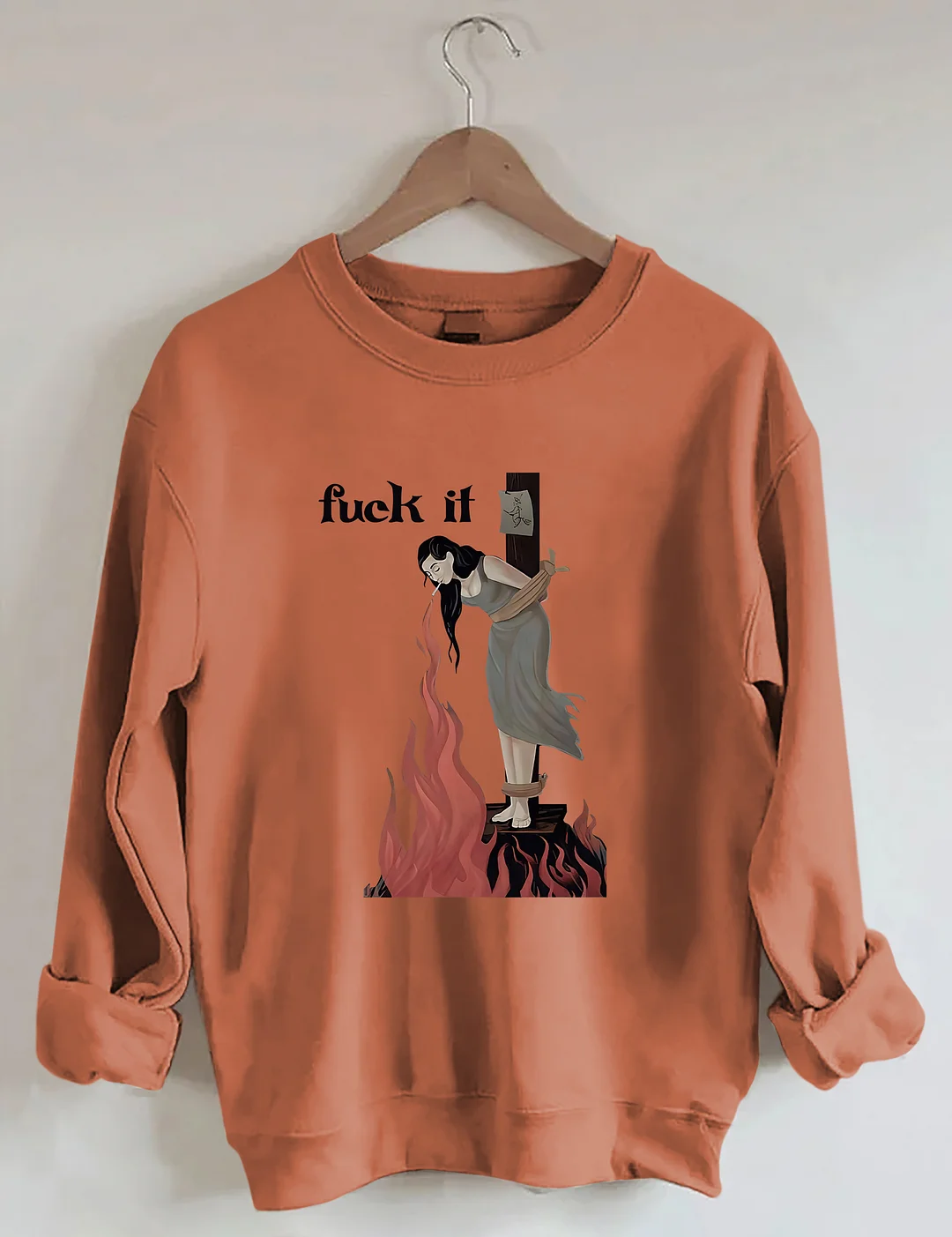 Fuck It Witch Sweatshirt