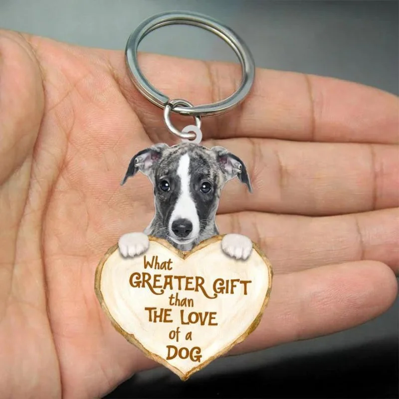 VigorDaily Whippet What Greater Gift Than The Love Of A Dog Acrylic Keychain GG042