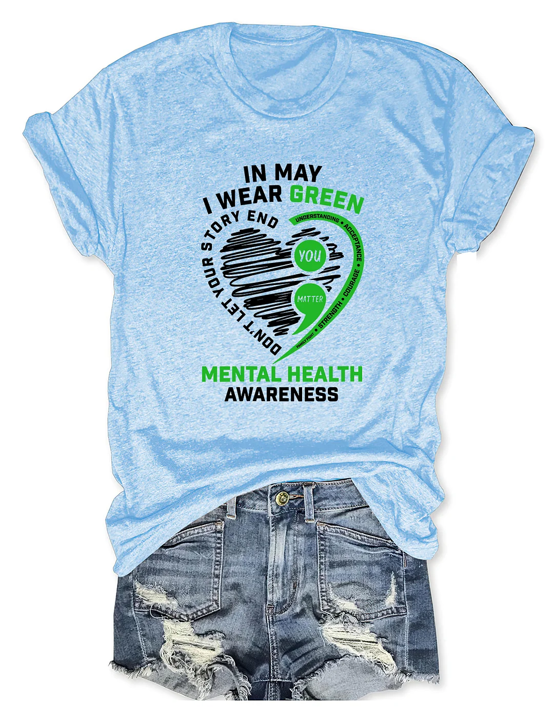 In May I Wear Green Mental Health Awareness T-shirt