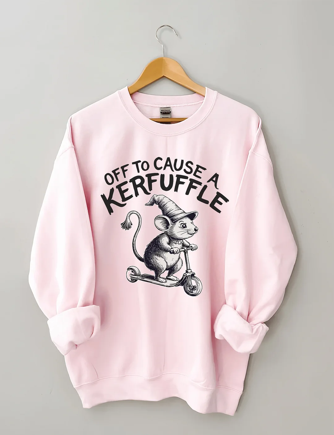 Off To Cause A Kerfuffle Sweatshirt