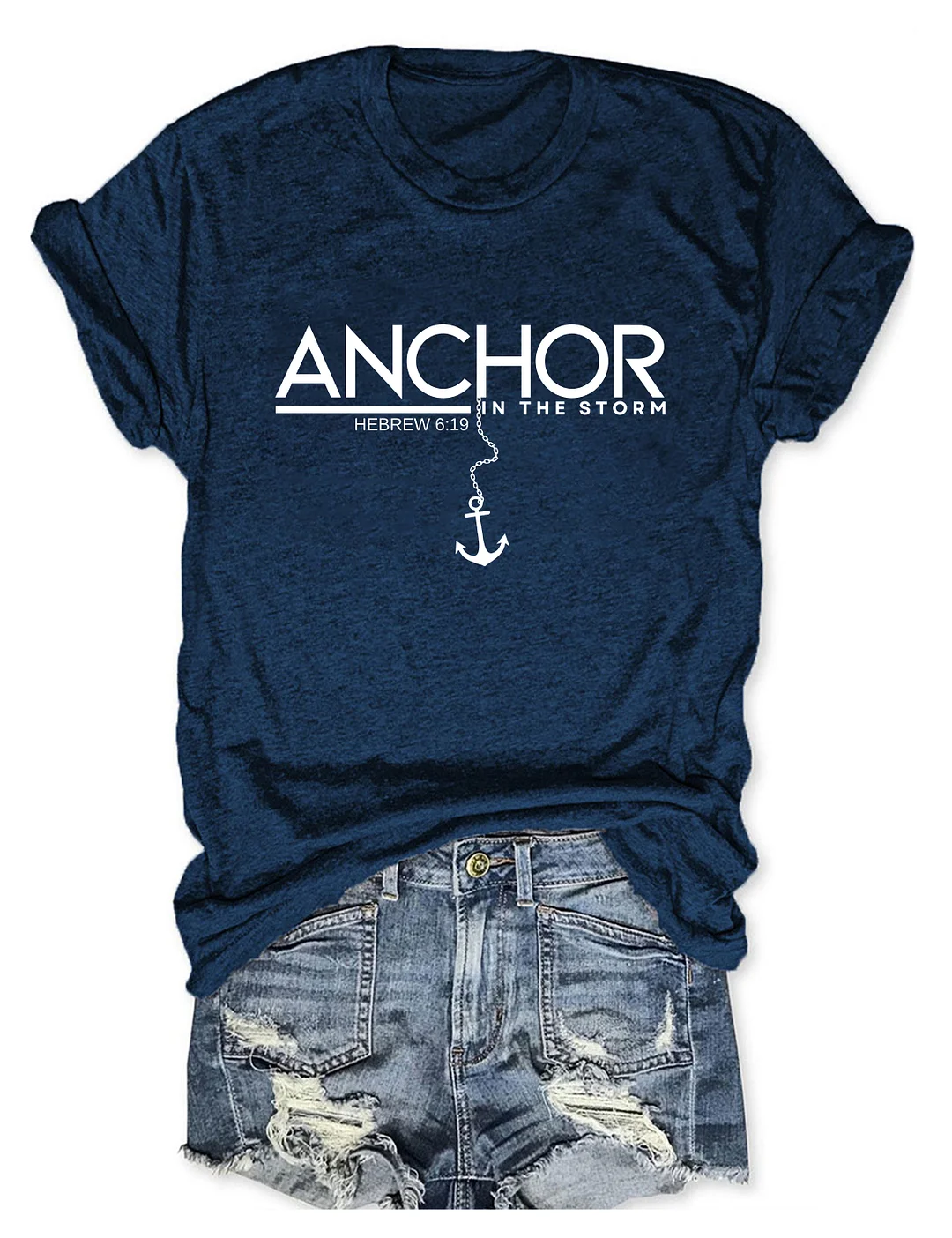 Anchor In The Storm Faith T-shirt