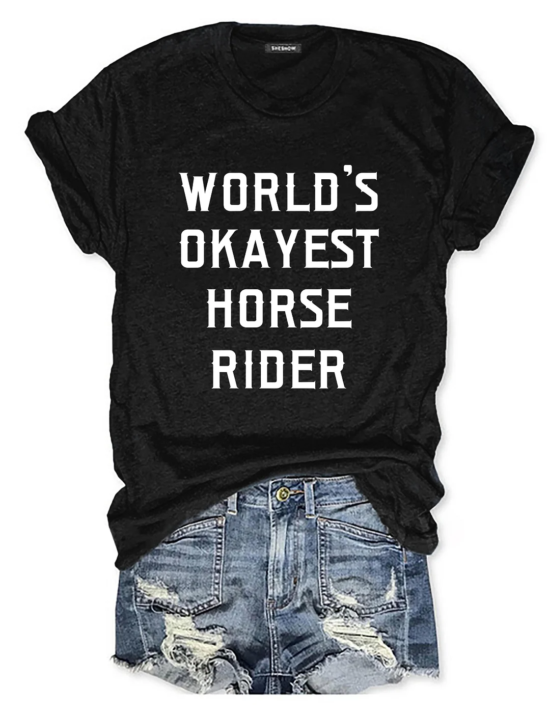 World's Okayest Horse Rider T-Shirt