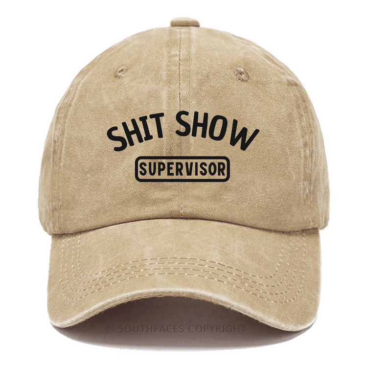 Shit Show Supervisor Hat