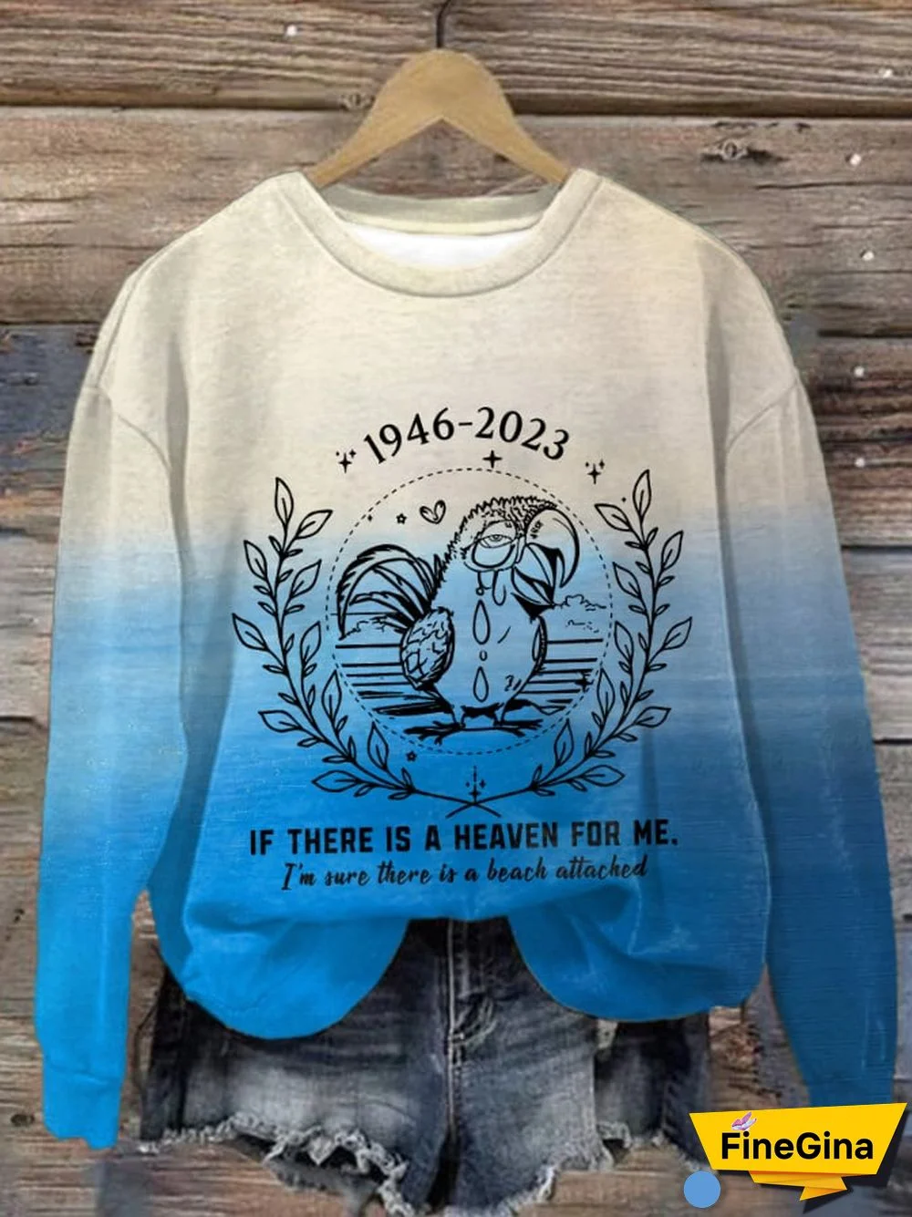 Gradient If There’s A Heaven For Me I’m Sure It Has A Beach Attached RIP 1946-2023 Print Sweatshirt