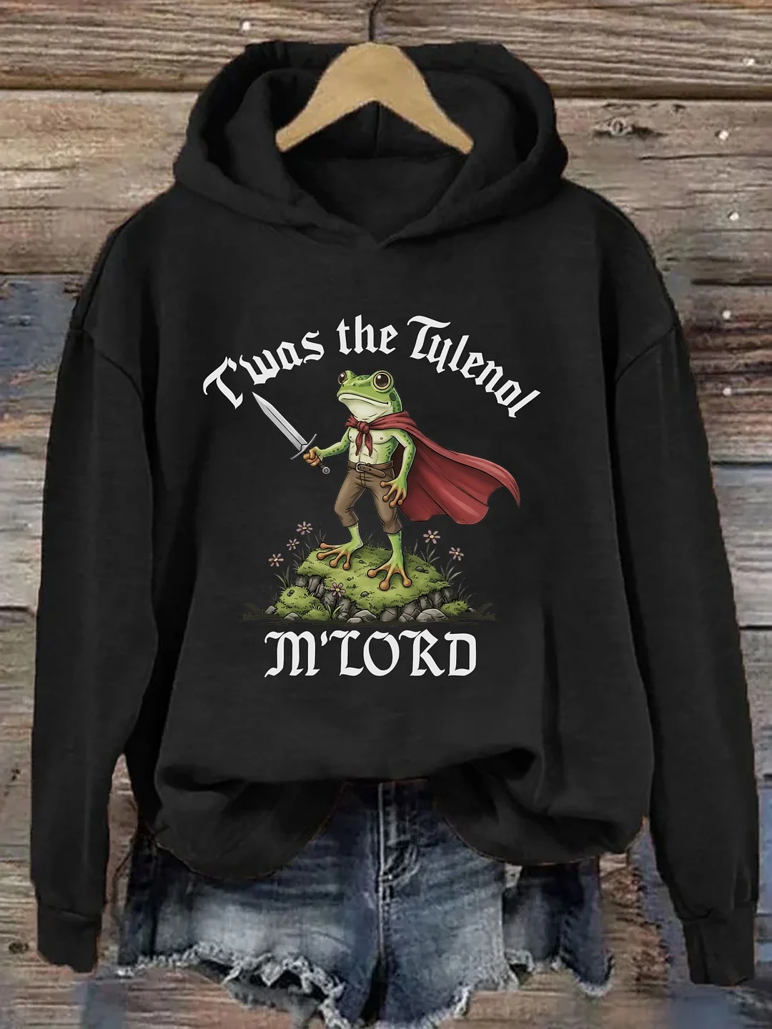 Twas The Tylenol M'lord Hoodie