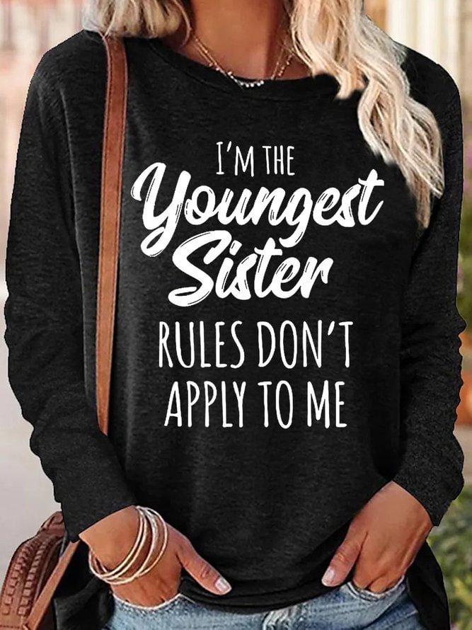 Womens Funny Sister Gift Youngest Sister Casual Tops