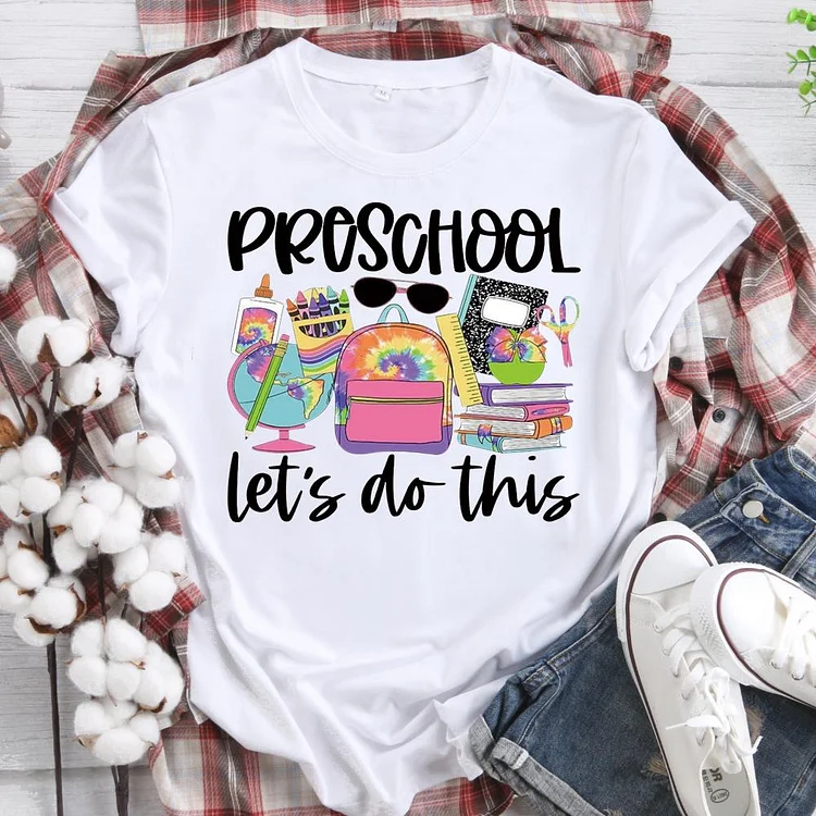 Preschool Lets Do This 1st Day of School T-shirt Tee-07038-Annaletters