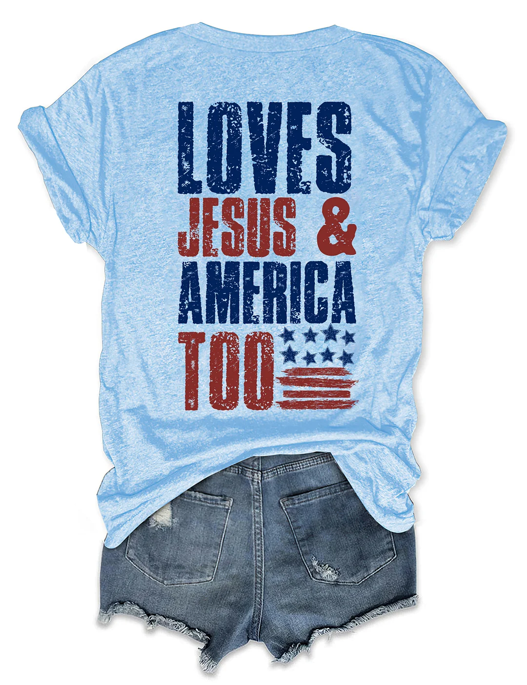 Loves Jesus And America Too T-Shirt