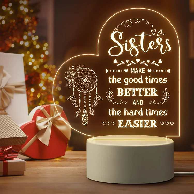 To My Sister - Sisters make the good times better Heart Night Light LED Lamp Bedroom Decoration For Sister