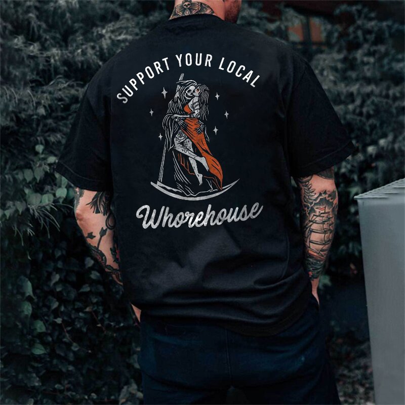 Support Your Local Whorehouse Skull Printed Men's T-shirt -  