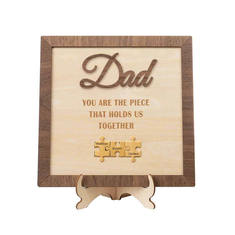 Personalized Dad Puzzle Sign with 3 Names You Are the Piece That Holds Us Together Father's Day Gift