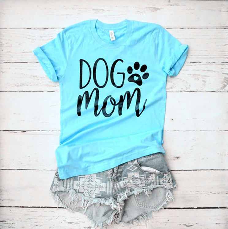 Dog Mom O-Neck Letter T-shirt