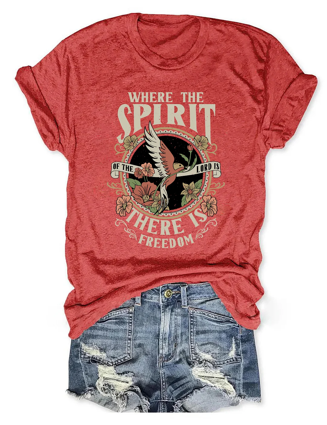 Where The Spirit Of The Lord Is There Is Freedom T-Shirt