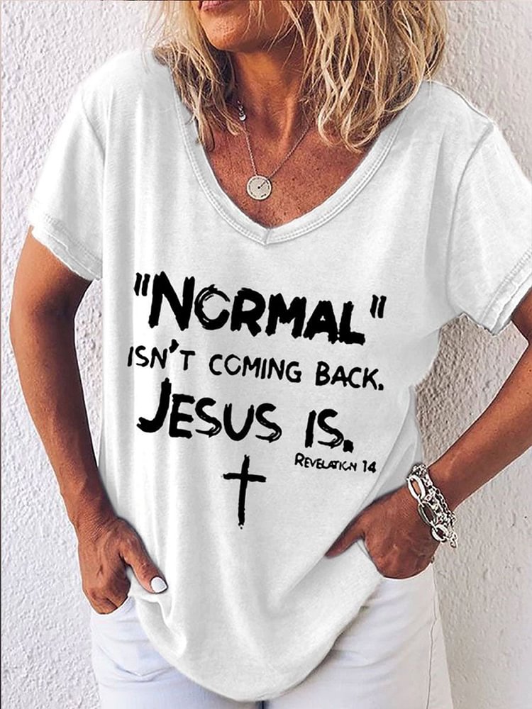 Normal Isn't Coming Back Jesus Is V-neck T-shirt socialshop