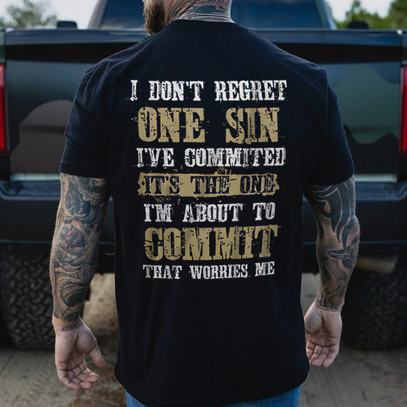 I Don't Regret One Sin Printed Men's T-shirt - Livereid