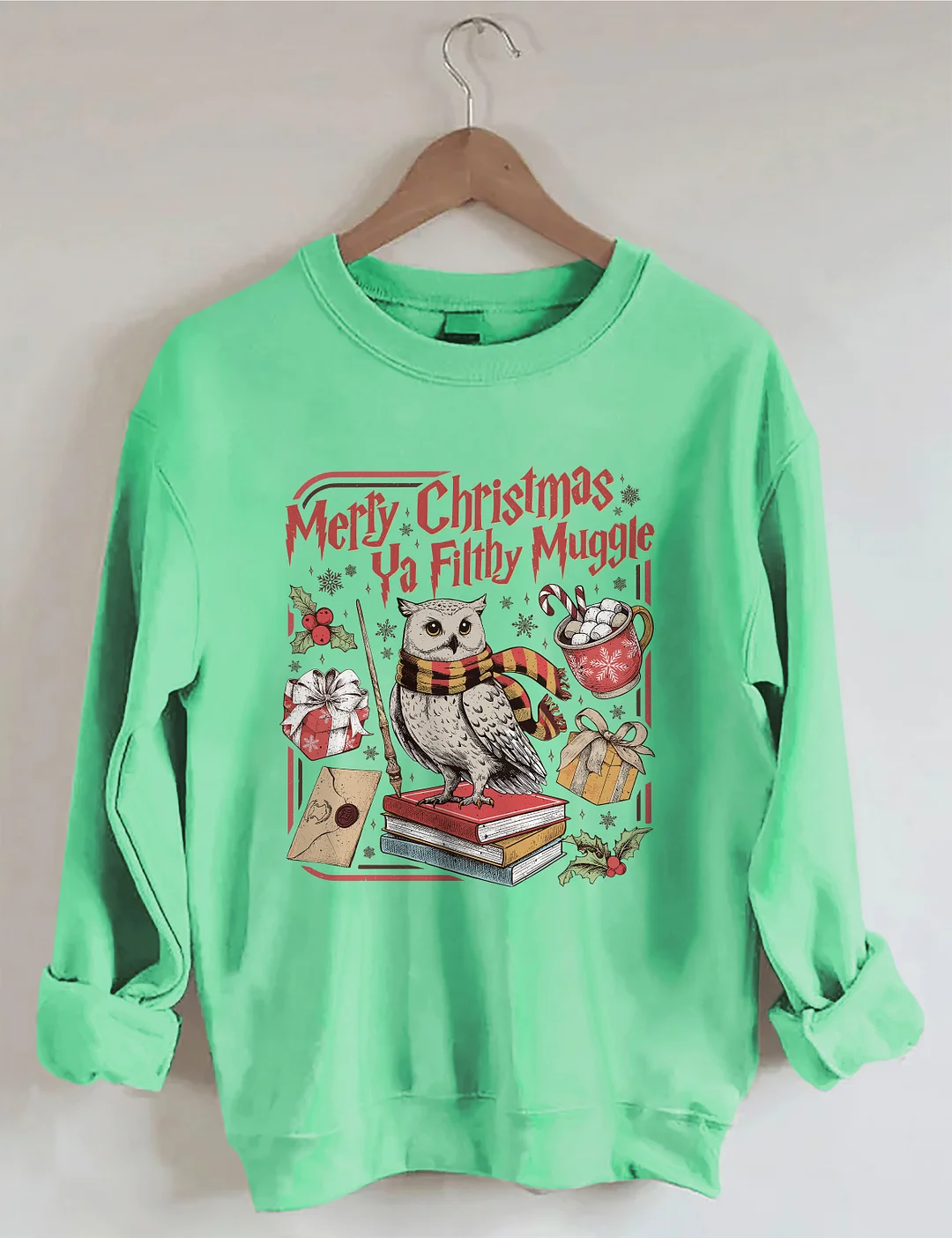 Merry Christmas Ya Filthy Muggle Sweatshirt