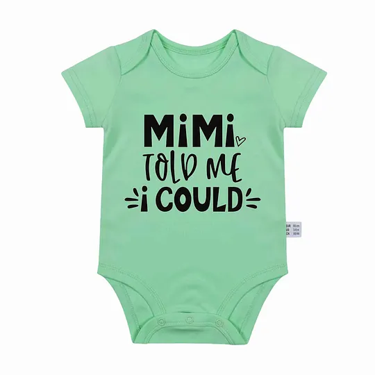 【0M-24M】Adorable Baby Bodysuit With Inspirational "MiMi Told Me I Could" Design