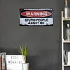 Warning Stupid People Annoy me - Car License(6*12Inch)