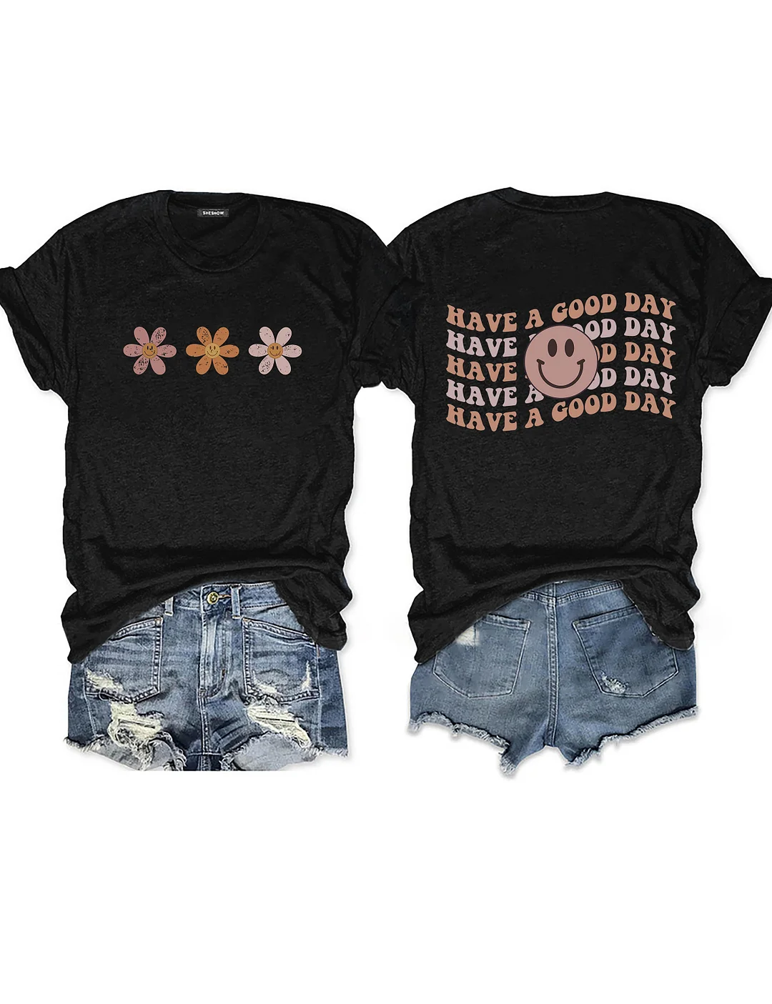 Have A Good Day T-Shirt