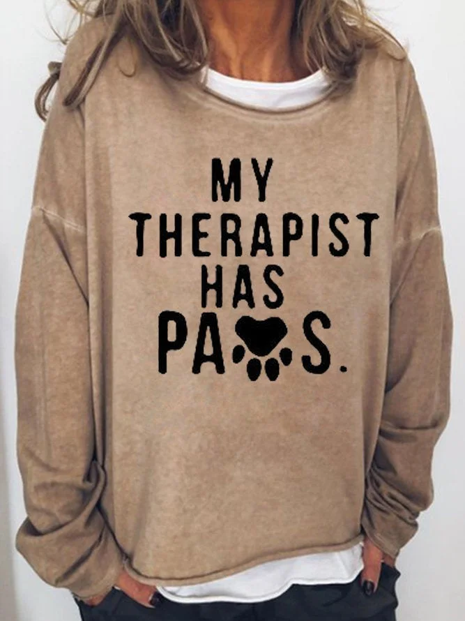 Long Sleeve Crew Neck My Therapist Has Paws Casual Sweatshirt
