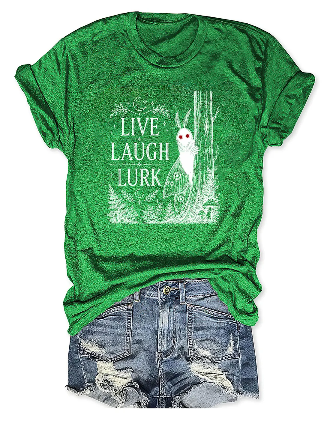 Live Laugh Lurk Mothman T-shirt