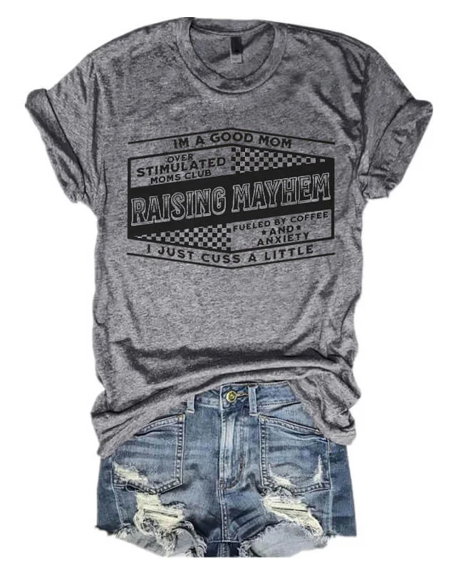 Raising Mayhem T-Shirt