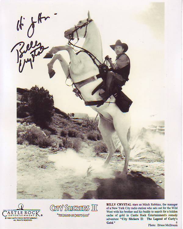 BILLY CRYSTAL Autographed Signed CITY SLICKERS II MITCH Photo Poster paintinggraph - To John