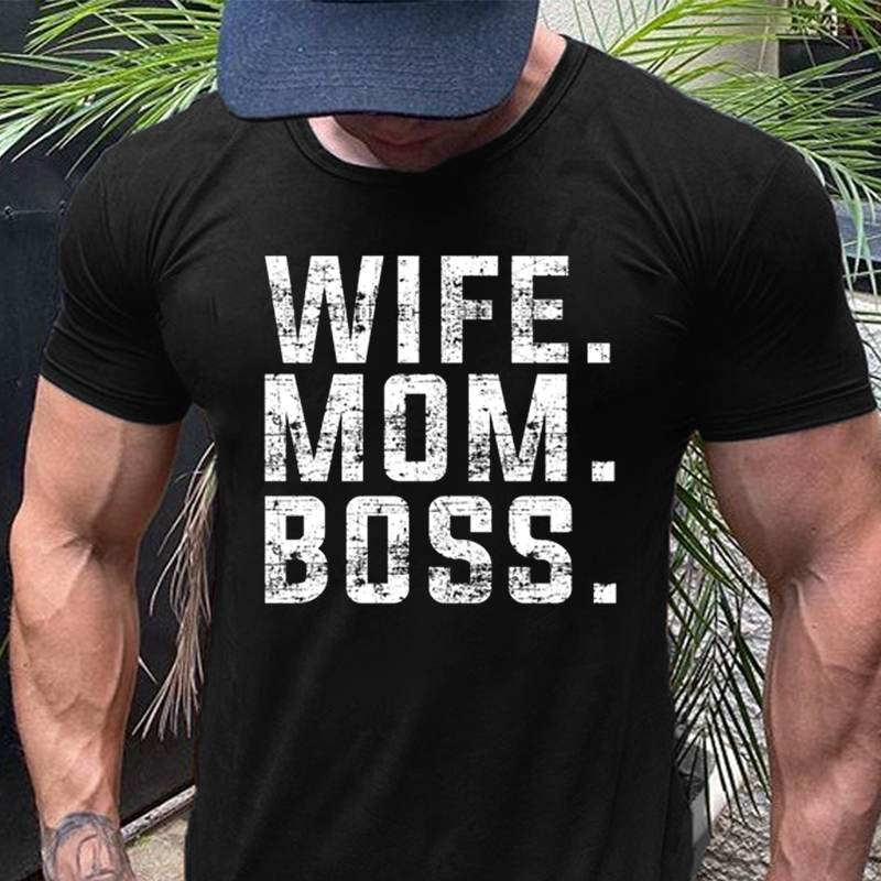 Wife Mom Boss T-shirt ctolen