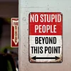 No Stupid People - Metal Tin Signs(8*12Inch/12*16Inch)