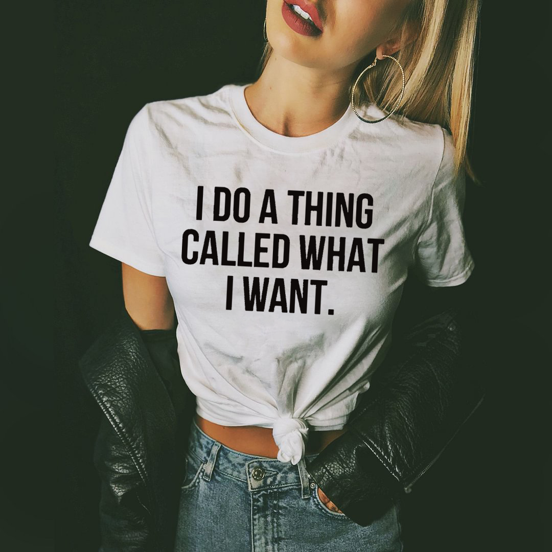 I DO A THING CALLED WHAT I WANT Couple Models T-Shirt